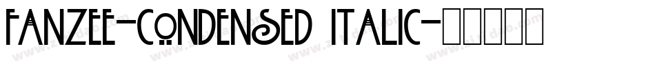 Fanzee-Condensed Italic字体转换